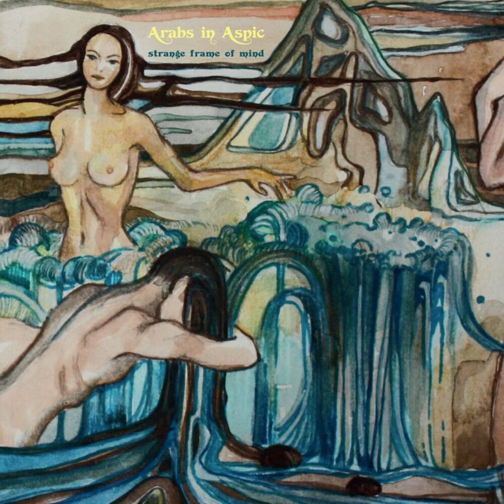 Arabs in Aspic - Strange Frame Of Mind  LP LP